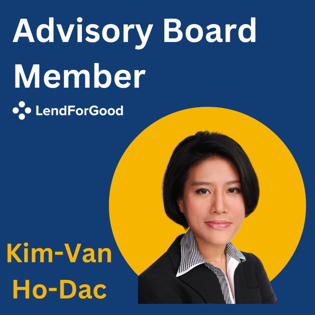 Kim-Van Ho-Dac, Advisory Board Member at LendForGood
